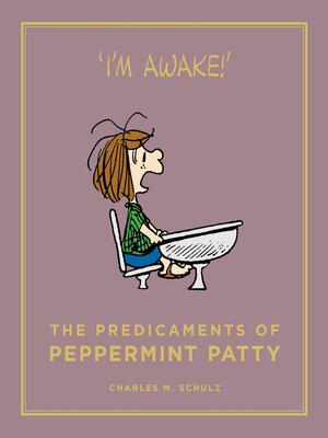cover image of The Predicaments of Peppermint Patty